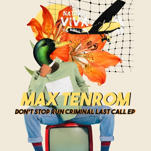 Max TenRoM - Don't Stop Run Criminal Last Call Ep [NAT831]